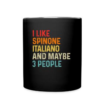I Like Spinone Italiano And Maybe 3 People Dog - Full Colour Mug - black - Front