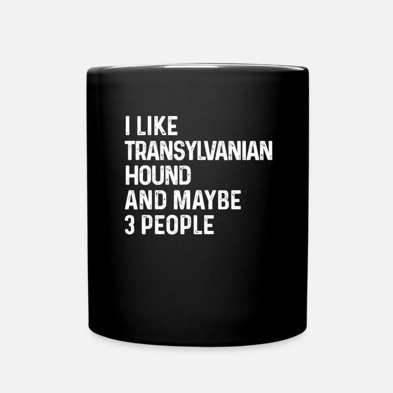 I Like Transylvanian Hound And Maybe 3 People Dog - Full Colour Mug - black