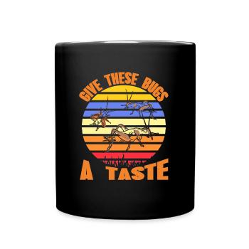 Give these insects a taste - Full Colour Mug - black - Front