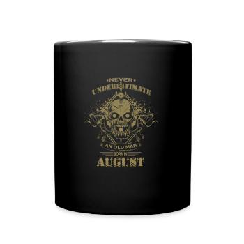 Never underestimate an old man in August - Full Colour Mug - black - Front