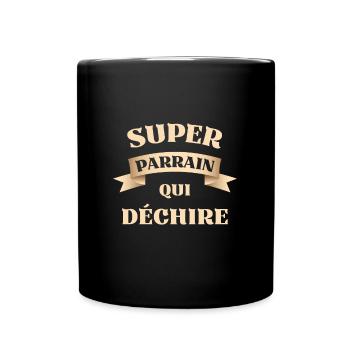super parrain qui dechire humour parrain filleule - Mug uni - noir - Devant