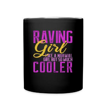 Rave Raver Musik Elektro Frauen Geschenk - Tasse einfarbig - Schwarz - Vorne