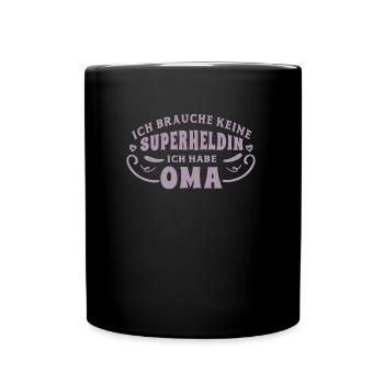 Oma Enkel Sprüche Ich habe meine Oma - Tasse einfarbig - Schwarz - Vorne