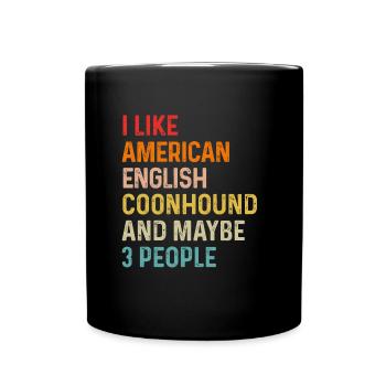 J’aime l’anglais américain Coonhound et peut-être 3 - Mug uni - noir - Devant