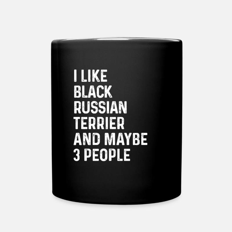 Ich mag Black Russian Terrier und vielleicht 3 Leute - Tasse einfarbig - Schwarz