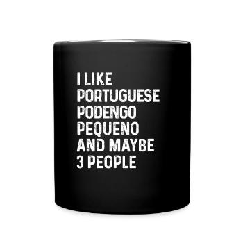 Ich mag portugiesischen Podengo Pequeno und vielleicht 3 - Tasse einfarbig - Schwarz - Vorne