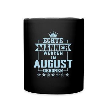 Echte Helden werden im August geboren - Tasse einfarbig - Schwarz - Vorne