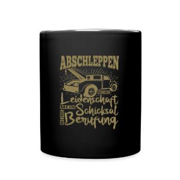 Abbschleppen Leidenschaft Schicksal - Tasse einfarbig - Schwarz - Vorne