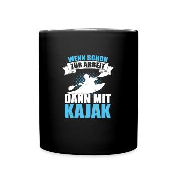 Kajak Geschenkidee Kanu Paddeln Kajakfahren - Tasse einfarbig - Schwarz - Vorne