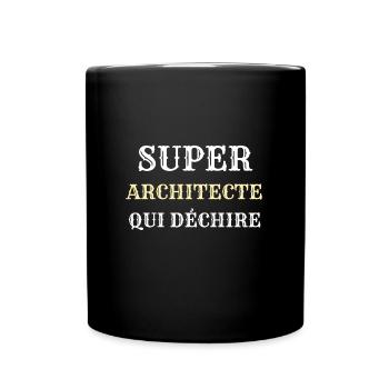 super architecte qui dechire humour architect - Mug uni - noir - Devant