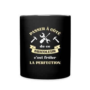 perfection bricoleur humour bricolage homme papy - Mug uni - noir - Devant