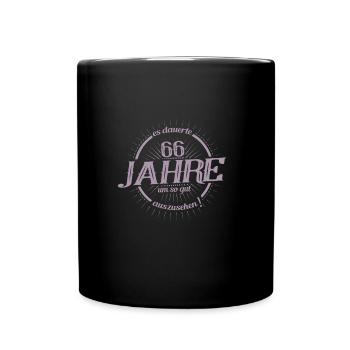 Es dauerte 66 Jahre um so gut auszusehen - Tasse einfarbig - Schwarz - Vorne