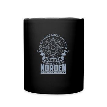 Du kannst mich aus dem Norden holen - Tasse einfarbig - Schwarz - Vorne
