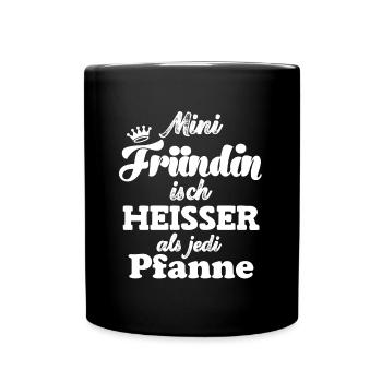 Fründin isch heisser als jede Pfanne Schweiz - Tasse einfarbig - Schwarz - Vorne