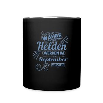 wahre Helden werden im september geboren - Tasse einfarbig - Schwarz - Vorne