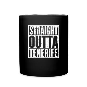 Straight Outta Teneriffa Vintage - Tasse einfarbig - Schwarz - Vorne