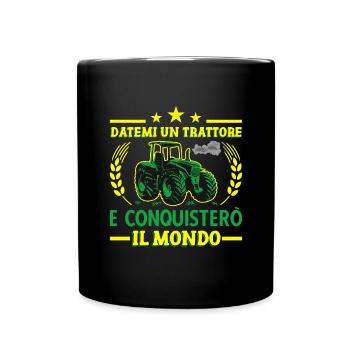 Datemi Un Trattore Conquistero Il Mondo Trattore - Tasse einfarbig - Schwarz - Vorne