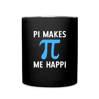 Math Pi Makes Me Happy Pi - Tasse einfarbig - Schwarz - Vorne