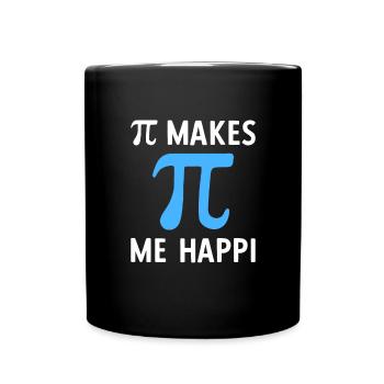 Math Pi Makes Me Happy Pi - Tasse einfarbig - Schwarz - Vorne