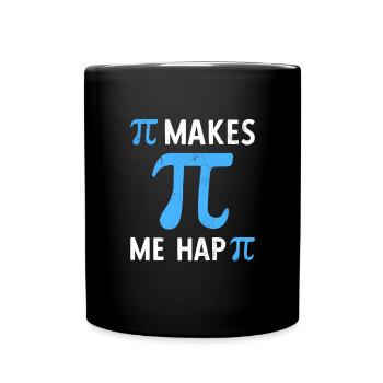 Math Pi Makes Me Happy Pi - Tasse einfarbig - Schwarz - Vorne