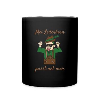 Mei Lederhosn Passt Net Mer Lederhose Ersatz - Tasse einfarbig - Schwarz - Vorne