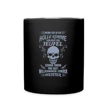 Hölle Teufel lustige Sprüche - Tasse einfarbig - Schwarz - Vorne
