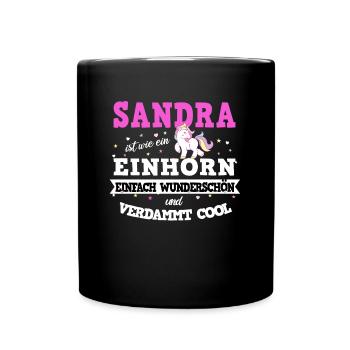 Sandra Mädchen Frauen Namen Geschenk - Tasse einfarbig - Schwarz - Vorne