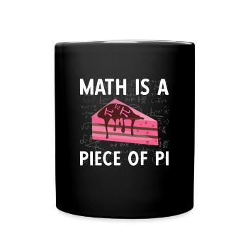 Les mathématiques sont un morceau de pi - Mug uni - noir - Devant