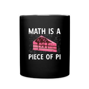 Les mathématiques sont un morceau de pi - Mug uni - noir - Devant