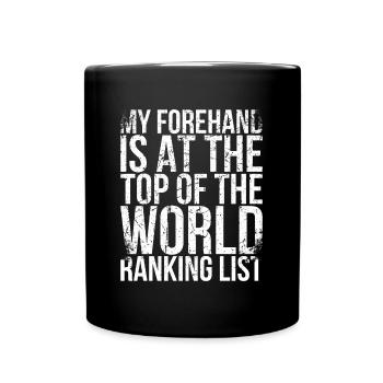 Meine Vorhand Ist An Der Spitze Der Welt Für - Tasse einfarbig - Schwarz - Vorne