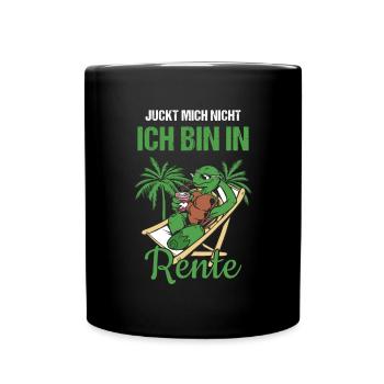 Pensionierung Juckt Mich Nicht Ich Bin In Rente - Tasse einfarbig - Schwarz - Vorne