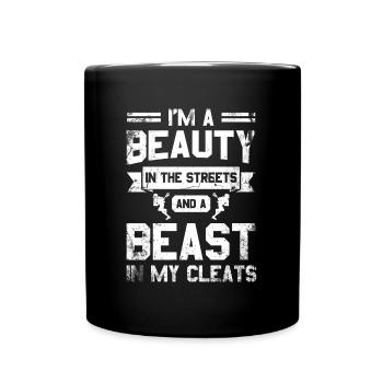 I am a beauty in the streets and a - Full Colour Mug - black - Front