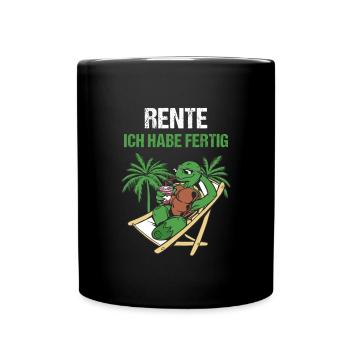 Pensionierung Rente Ich Habe Fertig Rente - Tasse einfarbig - Schwarz - Vorne