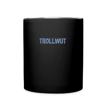 Trollwut - Tasse einfarbig - Schwarz - Vorne