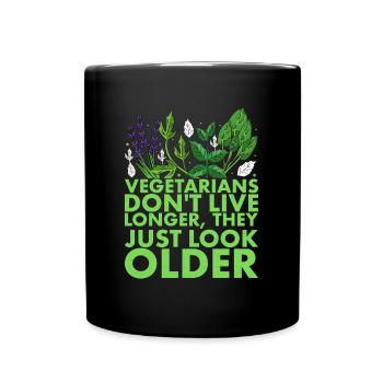 Vegetarians no longer live, they only grow - Full Colour Mug - black - Front