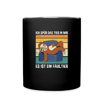 Spür Das Tier In Mir Es Ist Ein Faultier Faultier - Tasse einfarbig - Schwarz - Vorne