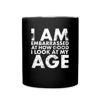 I'm embarrassed at how well I use my for grow - Full Colour Mug - black - Front