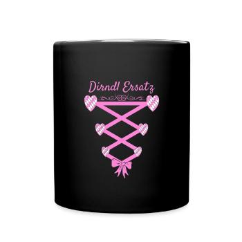 Volksfest Dirndl Ersatz - Tasse einfarbig - Schwarz - Vorne