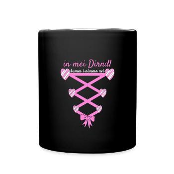 In Mei Dirndl Kumm I Nimma Nei Dirndl Ersatz - Tasse einfarbig - Schwarz - Vorne
