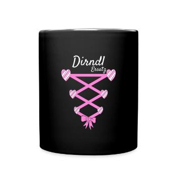 Volksfest Dirndl Ersatz - Tasse einfarbig - Schwarz - Vorne