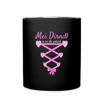 Volksfest Mei Dirndl Is In Da Wäsch Dirndl Ersatz - Tasse einfarbig - Schwarz - Vorne