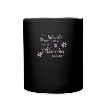 Liebevolle Hundedame ist im November geboren - Tasse einfarbig - Schwarz - Vorne