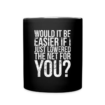 Serait-ce plus facile si je ne faisais que pour le badminton - Mug uni - noir - Devant