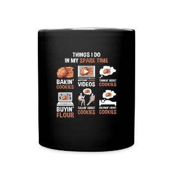 Cuire des choses que je fais dans mon cookie de temps libre - Mug uni - noir - Devant