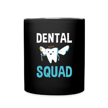 Hygienist Dental Squad Dental Assistant - Tasse einfarbig - Schwarz - Vorne
