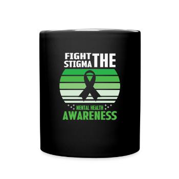 Fight the Stigma Mental Health Awareness - Full Colour Mug - black - Front