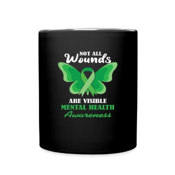 Not All wounds are Visible Mental Health Matter - Full Colour Mug - black - Front