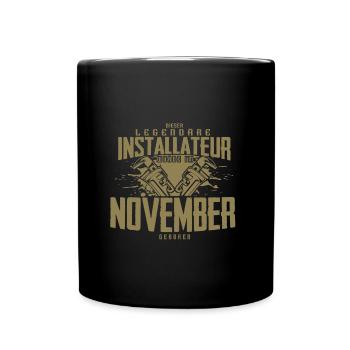 Installateur Geburtsmonat November Geburtstag - Tasse einfarbig - Schwarz - Vorne