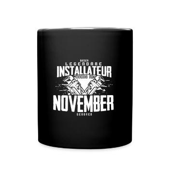 Installateur Geburtsmonat November Geburtstag - Tasse einfarbig - Schwarz - Vorne