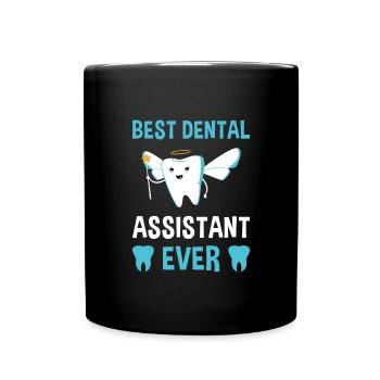 Best Dental Assistant Ever Dental Assistant - Tasse einfarbig - Schwarz - Vorne
